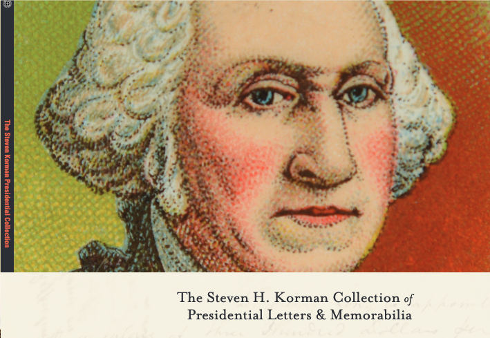 Cover of The Steven H. Korman Collection of Presidential Letters & Memorabilia catalog
